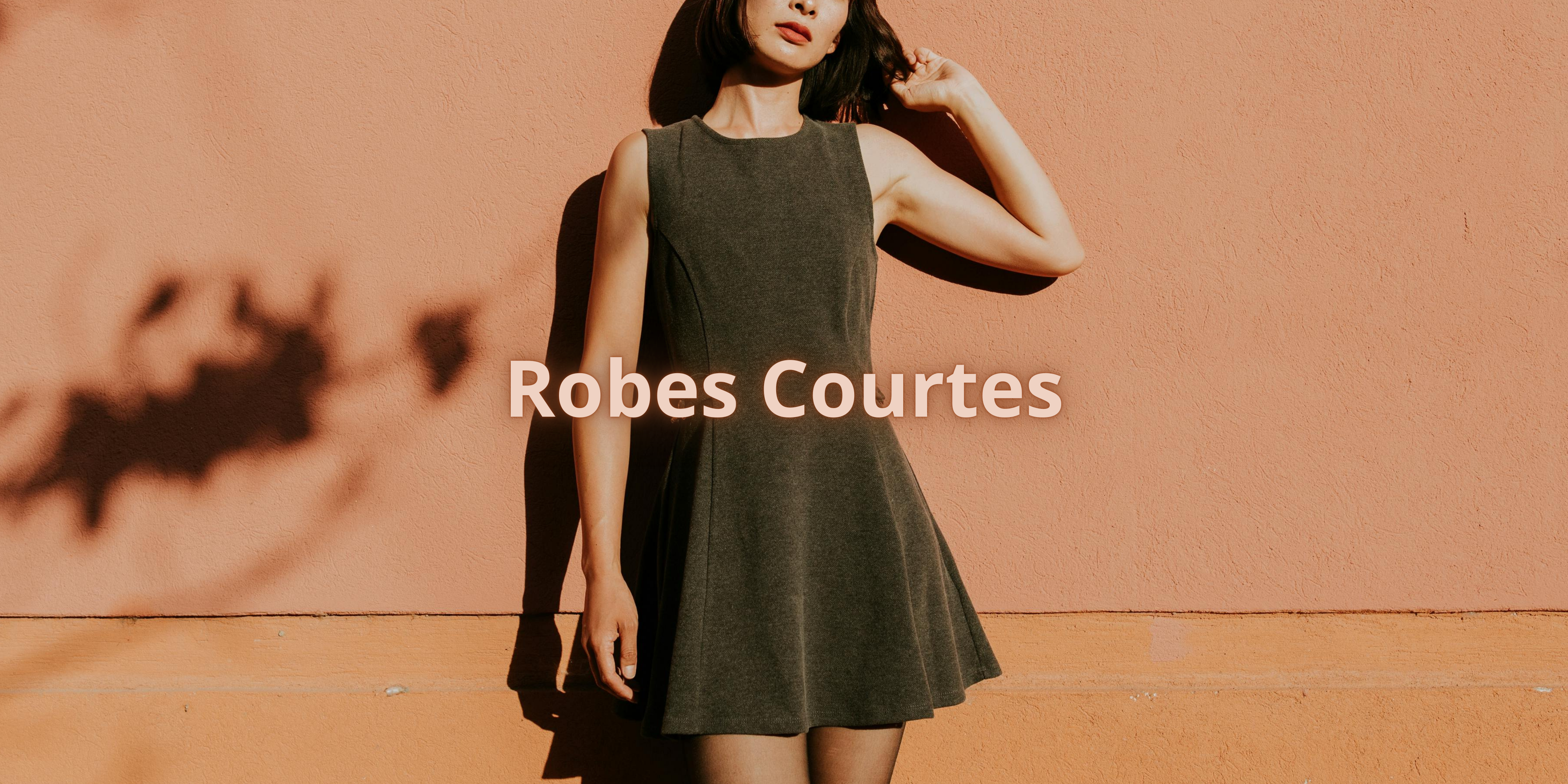 Robes Courtes